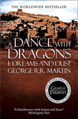 A Song of Ice and Fire 05. A Dance with Dragons Part 1. Dreams and Dust