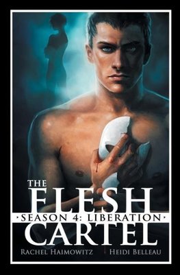 The Flesh Cartel, Season 4