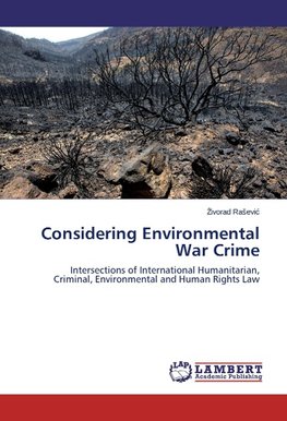 Considering Environmental War Crime