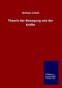 Theorie der Bewegung und der Kräfte