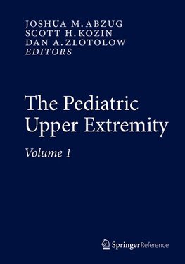 The Pediatric Upper Extremity