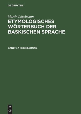 Etymologisches Wörterbuch der baskischen Sprache