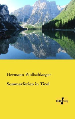 Sommerferien in Tirol