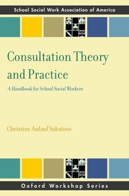 Sabatino, C: Consultation Theory and Practice