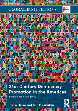 21st Century Democracy Promotion in the Americas