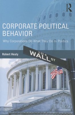 Healy, R: Corporate Political Behavior