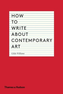 How to Write about Contemporary Art