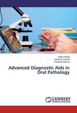 Advanced Diagnostic Aids in Oral Pathology