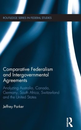 Comparative Federalism and Intergovernmental Agreements