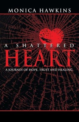 A Shattered Heart