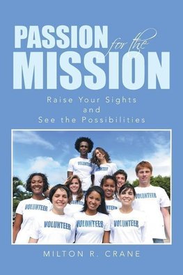 Passion for the Mission