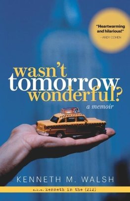 Wasn't Tomorrow Wonderful?