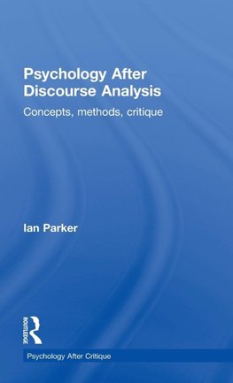 Psychology After Discourse Analysis