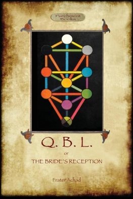 Q.B.L. Or, the Bride's Reception (Aziloth Books)