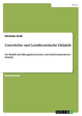 Unterrichts- und Lerntheoretische Didaktik