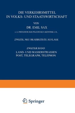 Land- und Wasserstrassen Post, Telegraph, Telephon