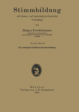 Stimmbildung auf stimm- und sprachphysiologischer Grundlage