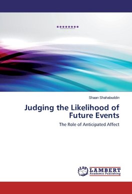 Judging the Likelihood of Future Events