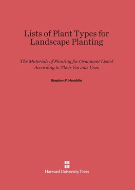 Lists of Plant Types for Landscape Planting