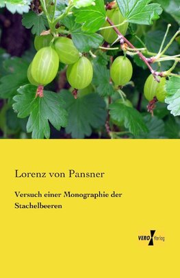 Versuch einer Monographie der Stachelbeeren