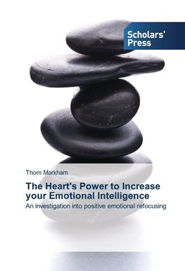 The Heart's Power to Increase your Emotional Intelligence