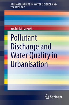 Pollutant Discharge and Water Quality in Urbanisation