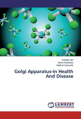 Golgi Apparatus-in Health And Disease