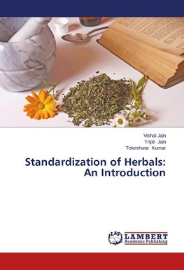 Standardization of Herbals: An Introduction