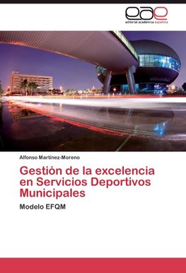 Gestión de la excelencia en Servicios Deportivos Municipales