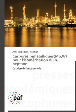 Carbures bimétalliques(Mo,W)   pour l'isomérisation  du n-heptane