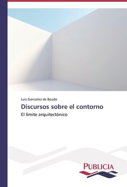 Discursos sobre el contorno