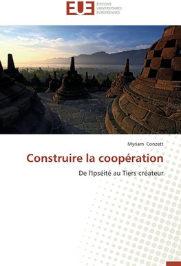 Construire la coopération