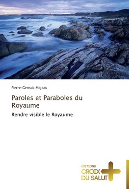 Paroles et Paraboles du Royaume