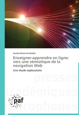 Enseigner-apprendre en ligne: vers une sémiotique de la navigation Web