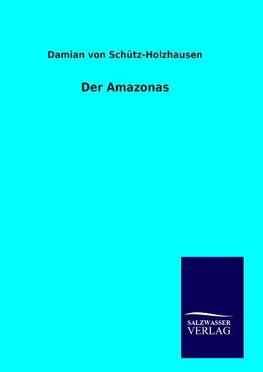 Der Amazonas