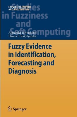 Fuzzy Evidence in Identification, Forecasting and Diagnosis