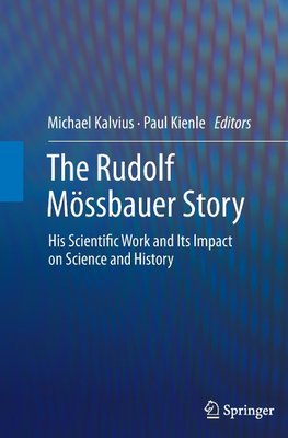 The Rudolf Mössbauer Story