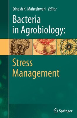 Bacteria in Agrobiology: Stress Management