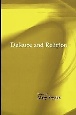 Bryden, M: Deleuze and Religion