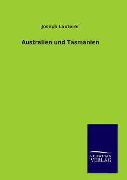 Australien und Tasmanien