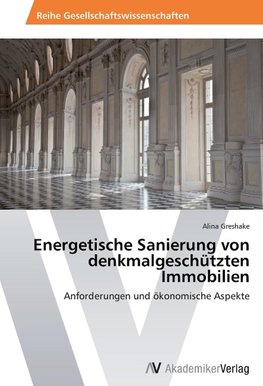 Energetische Sanierung von denkmalgeschützten Immobilien