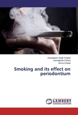 Smoking and its effect on periodontium