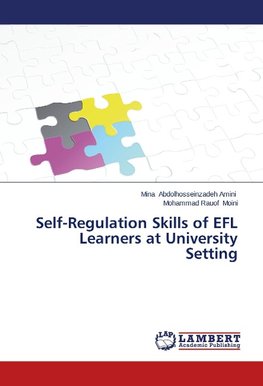 Self-Regulation Skills of EFL Learners at University Setting