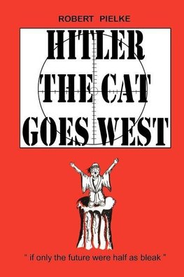 Hitler the Cat Goes West