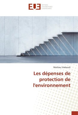 Les dépenses de protection de l'environnement