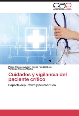 Cuidados y vigilancia del paciente crítico