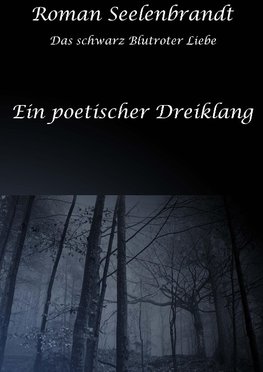 Ein Poetischer Dreiklang