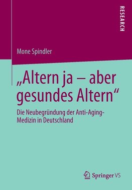 "Altern ja - aber gesundes Altern"