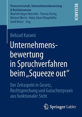 Unternehmensbewertung in Spruchverfahren beim "Squeeze out"