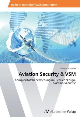 Aviation Security & VSM